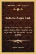 Cover: Badisches Sagen-Buch - Kessinger Publishing
