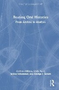 Cover: Reusing Oral Histories - Routledge
