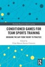 Cover: Conditioned Games for Team Sports Training - Routledge