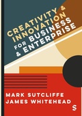 Cover: Creativity & Innovation for Business and Enterprise - SAGE Publications Ltd