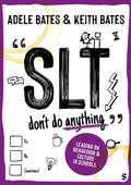 Cover: "SLT don't do anything" - SAGE Publications Ltd