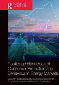 Enlarge image Cover: Routledge Handbook of Consumer Protection and Behaviour in Energy Markets - Routledge