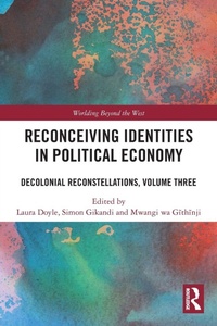 Enlarge image Cover: Reconceiving Identities in Political Economy - Routledge