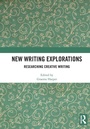 Cover: New Writing Explorations - Routledge