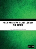 Cover: Green Chemistry in 21st Century and Beyond - CRC Press