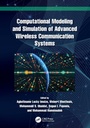Cover: Computational Modeling and Simulation of Advanced Wireless Communication Systems - CRC Press