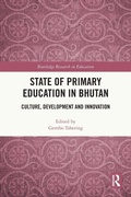 Cover: State of Primary Education in Bhutan - Routledge