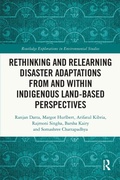 Cover: Rethinking and Relearning Disaster Adaptations from and within Indigenous Land-Based Perspectives - Routledge