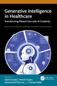 Enlarge image Cover: Generative Intelligence in Healthcare - CRC Press