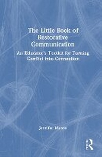 Enlarge image Cover: The Little Book of Restorative Communication - Routledge