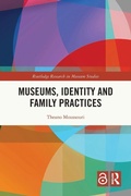 Cover: Museums, Identity and Family Practices - Routledge