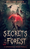 Cover: Secrets in the Forest: 2 - That Bloke Publishing