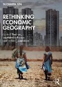 Cover: Rethinking Economic Geography - Routledge