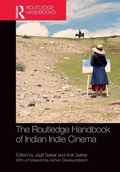 Cover: The Routledge Handbook of Indian Indie Cinema - Routledge India