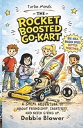 Cover: The Rocket Boosted Go-Kart - Debbie Blower Publishing