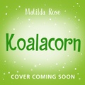Cover: Koalacorn - ORCHARD BOOKS