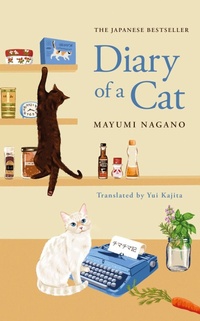 Enlarge image Cover: Diary of a Cat - MacLehose Press