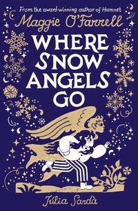 Enlarge image Cover: Where Snow Angels Go - Walker Studio