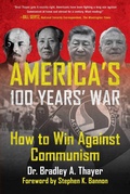 Cover: America's 100 Years' War - Skyhorse Publishing