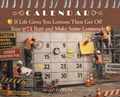 Cover: If Life Gives You Lemons Then Get Off Your Butt and Make Some Lemonade - Page Publishing Inc.