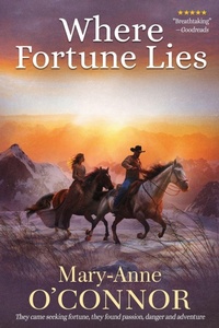 Enlarge image Cover: Where Fortune Lies - Mary-Anne O'Connor