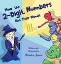Cover: How the 2-Digit Numbers Got Their Names - Nicholas Senior