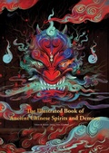 Cover: The Illustrated Book of Ancient Chinese Spirits and Demons - ACC Art Books