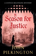 Cover: A Season for Justice - Boldwood Books Ltd