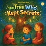 Cover: The Tree Who Kept Secrets- - Kokoshungsan Kids