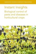 Cover: Instant Insights: Biological Control of Pests and Diseases in Horticultural Crops - Burleigh Dodds Science Publishing Limited