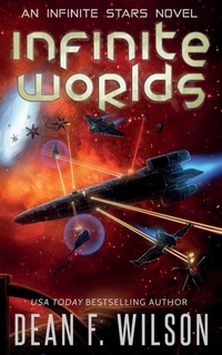 Enlarge image Cover: Infinite Worlds (Space Opera Sci-Fi Adventure) - Dioscuri Press