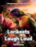 Cover: Lorikeets Laugh Loud - Little Paw Press