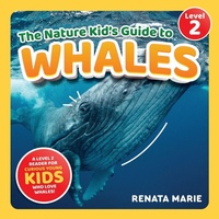 Enlarge image Cover: The Nature Kid's Guide to Whales - LP Media Inc.
