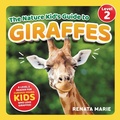 Cover: The Nature Kid's Guide to Giraffes - LP Media Inc.