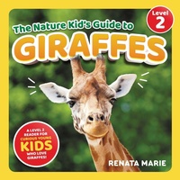Enlarge image Cover: The Nature Kid's Guide to Giraffes - LP Media Inc.