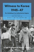 Cover: Witness to Korea 1945-47 - Academia Publishers, LLC