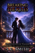 Cover: Breaking the Rules - Montana Publishing LLC