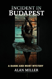 Enlarge image Cover: Incident in Budapest - Calumet Editions