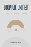 Cover: Stopportunities - Atlas Elite Publishing Partners