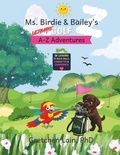 Cover: Ms. Birdie & Bailey's Ultimate Golf A-Z Adventures - Gig's Greenhouse Consulting & Advisory Solutions
