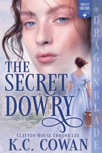 Enlarge image Cover: The Secret Dowry - Dragonblade Publishing, Inc.