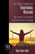 Cover: Six-Word Lessons on Emotional Healing - Pacelli Publishing
