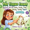 Cover: The Tissue Issue - Sunberry Press