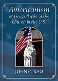 Cover: Americanism & The Collapse of the Church in the U.S. - Arouca Press