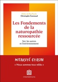 Cover: Les Fondements de la naturopathie ressourc&eacute;e - Intereditions