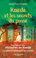 Cover: Kaede et les secrets du pass&eacute; - Calmann-L&eacute;vy