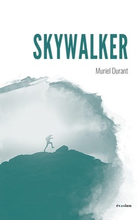 Enlarge image Cover: Skywalker - Academia