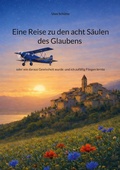 Cover: Eine Reise zu den acht S&auml;ulen des Glaubens - BoD - Books on Demand