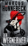 Cover: Der Wegnehmer - Drosten und Sommer