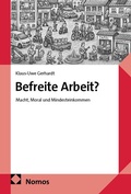 Cover: Befreite Arbeit? - Nomos